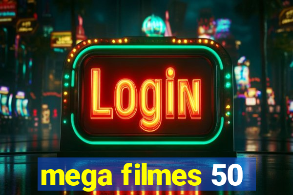 mega filmes 50